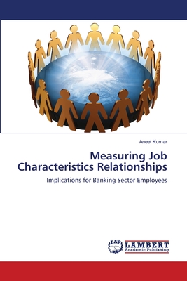 Measuring Job Characteristics Relationships