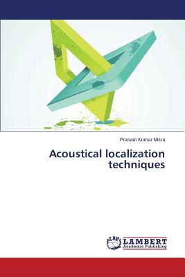 Acoustical Localization Techniques