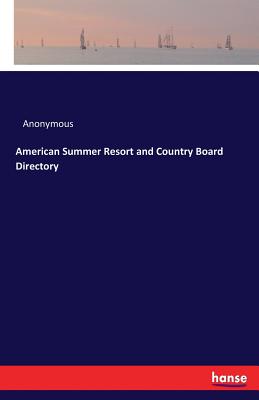 American Summer Resort and Country Board Directory