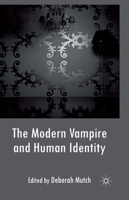 غلاف كتاب The Modern Vampire and Human Identity