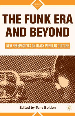 غلاف كتاب The Funk Era and Beyond: New Perspectives on Black Popular Culture