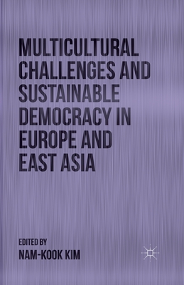 غلاف كتاب Multicultural Challenges and Sustainable Democracy in Europe and East Asia