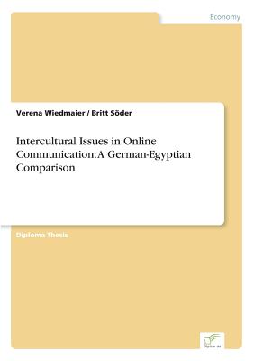 Intercultural Issues in Online Communication: A German-Egyptian Comparison