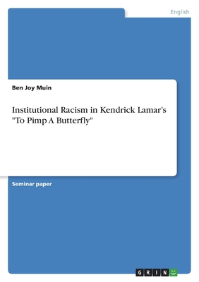 Institutional Racism in Kendrick Lamar
