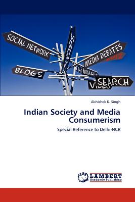 غلاف كتاب Indian Society and Media Consumerism