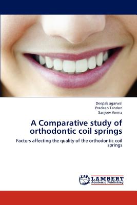 A Comparative study of orthodontic coil springs