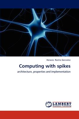 Computing with spikes