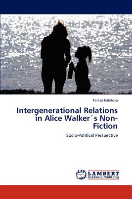 غلاف كتاب Intergenerational Relations in Alice Walker´s Non-Fiction