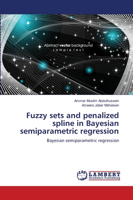Fuzzy sets and penalized spline in Bayesian semiparametric regression