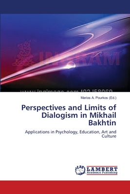 غلاف كتاب Perspectives and Limits of Dialogism in Mikhail Bakhtin