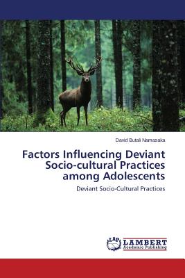 غلاف كتاب Factors Influencing Deviant Socio-Cultural Practices Among Adolescents