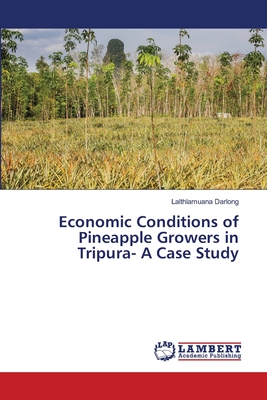 غلاف كتاب Economic Conditions of Pineapple Growers in Tripura- A Case Study