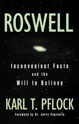 ROSWELL: INCONVENIENT FACTS AND THE WILL
