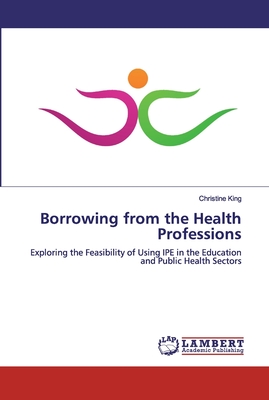 Borrowing from the Health Professions