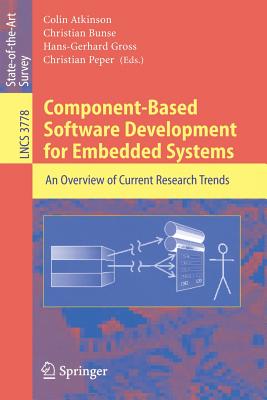 Component-Based Software Development for Embedded Systems : An Overview of Current Research Trends