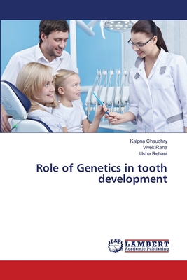 Role of Genetics in tooth development