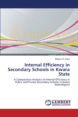 غلاف كتاب Internal Efficiency in Secondary Schools in Kwara State