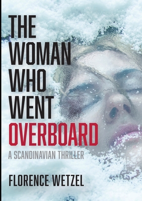 غلاف كتاب The Woman Who Went Overboard