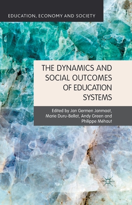 غلاف كتاب The Dynamics and Social Outcomes of Education Systems