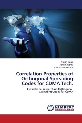 Correlation Properties of Orthogonal Spreading Codes for Cdma Tech.