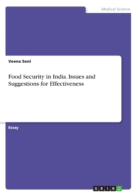 Food Security in India. Issues and Suggestions for Effectiveness