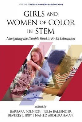 غلاف كتاب Girls and Women of Color In STEM: Navigating the Double Bind in K-12 Education