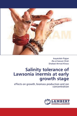 Salinity tolerance of Lawsonia inermis at early growth stage