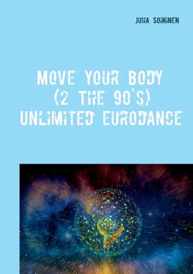 Move Your Body (2 The 90