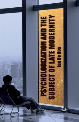 غلاف كتاب Psychologization and the Subject of Late Modernity
