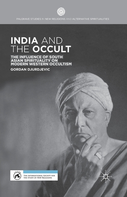 غلاف كتاب India and the Occult : The Influence of South Asian Spirituality on Modern Western Occultism