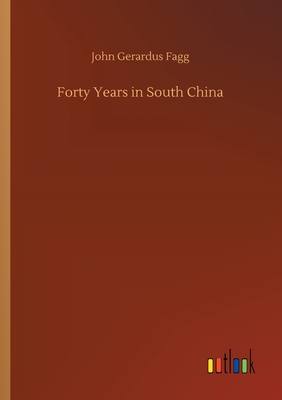 Forty Years in South China