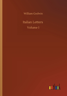 Italian Letters :Volume 1