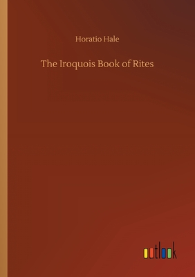 غلاف كتاب The Iroquois Book of Rites