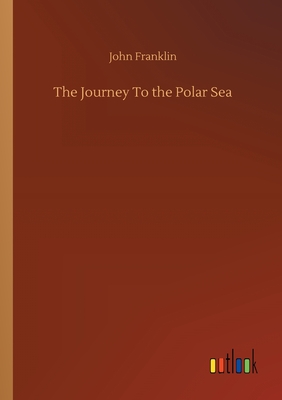 The Journey To the Polar Sea