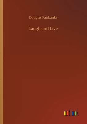 Laugh and Live