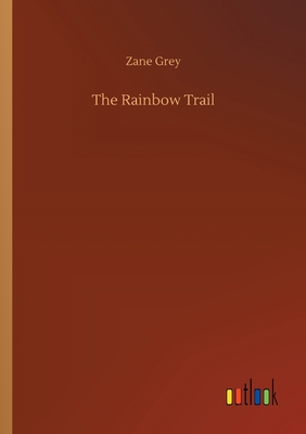 The Rainbow Trail