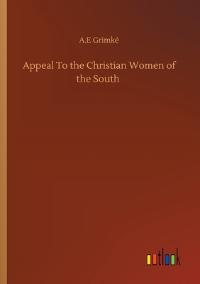غلاف كتاب Appeal To the Christian Women of the South
