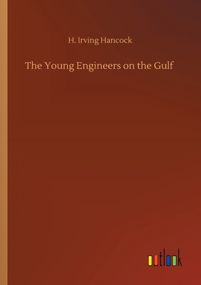 The Young Engineers on the Gulf