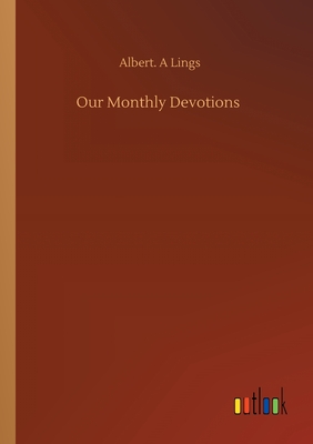 Our Monthly Devotions