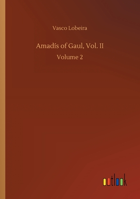 غلاف كتاب Amadيs of Gaul, Vol. II:Volume 2