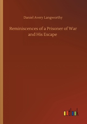 غلاف كتاب Reminiscences of a Prisoner of War and His Escape