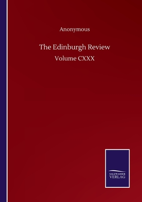 The Edinburgh Review:Volume CXXX