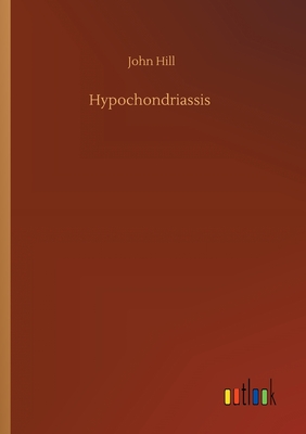 Hypochondriassis