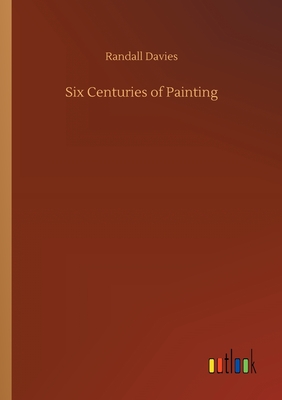 غلاف كتاب Six Centuries of Painting