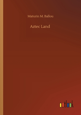 Aztec Land