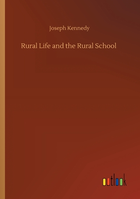 غلاف كتاب Rural Life and the Rural School