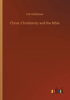 غلاف كتاب Christ, Christianity and the Bible