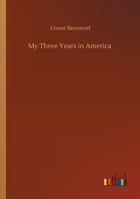 غلاف كتاب My Three Years in America