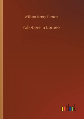 غلاف كتاب Folk-Lore in Borneo