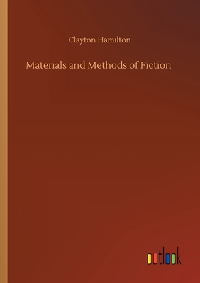 غلاف كتاب Materials and Methods of Fiction